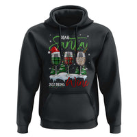 Funny Christmas Wine Hoodie Dear Santa Just Bring Wine Winter Holiday