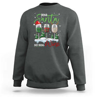 Funny Christmas Wine Sweatshirt Dear Santa Just Bring Wine Winter Holiday - Wonder Print Shop