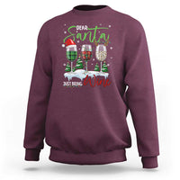 Funny Christmas Wine Sweatshirt Dear Santa Just Bring Wine Winter Holiday - Wonder Print Shop