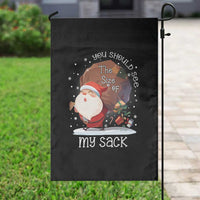 Funny Christmas Santa Garden Flag You Should See The Size Of My Sack Presents - Wonder Print Shop