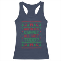 Why Is The Carpet All Wet Todd Christmas Movie Racerback Tank Top Funny Xmas Couple Matching - Wonder Print Shop