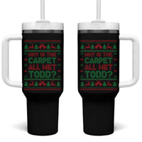 Why Is The Carpet All Wet Todd Christmas Movie Tumbler With Handle Funny Xmas Couple Matching - Wonder Print Shop