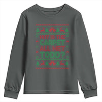 Why Is The Carpet All Wet Todd Christmas Movie Youth Sweatshirt Funny Xmas Couple Matching - Wonder Print Shop