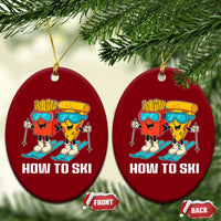 Funny Skiing Food Lover Ceramic Ornament How To Ski Pizza French Fries Skier - Wonder Print Shop