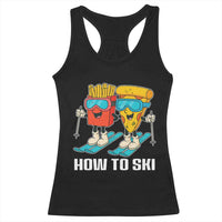 Funny Skiing Food Lover Racerback Tank Top How To Ski Pizza French Fries Skier - Wonder Print Shop