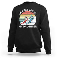 Funny Skiing Dad Sweatshirt Got Passed By My Daughter Retro Vintage - Wonder Print Shop