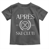 Apres Ski Club 2025 Toddler T Shirt Winter Vacation Drinking Party - Wonder Print Shop