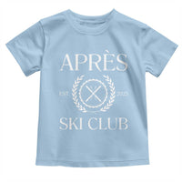 Apres Ski Club 2025 Toddler T Shirt Winter Vacation Drinking Party - Wonder Print Shop