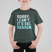 Funny Sorry I Cant It Is Ski Season T Shirt For Kid Winter Sports Ski Athlete - Wonder Print Shop