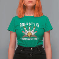 Funny Christmas Bowling T Shirt For Women Rollin With My Snowmies Bowling Pins - Wonder Print Shop