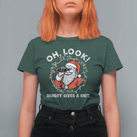 Funny Christmas Santa Oh Look Nobody Gives A Shit T Shirt For Women - Wonder Print Shop