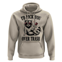 Funny Valentine's Day Racoon Hoodie I'd Pick You Over Trash Rose