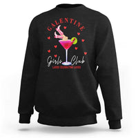 Funny Galentine's Day Sweatshirt Galentine Girls Club Ladies Celebrating Ladies