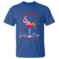 Funny Galentine's Day T Shirt Galentine Girls Club Ladies Celebrating Ladies