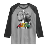 Martin Luther King Malcolm X Raglan Shirt A Dreamer A Revolutionary Black Leaders