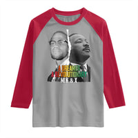 Martin Luther King Malcolm X Raglan Shirt A Dreamer A Revolutionary Black Leaders