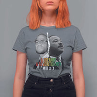 Martin Luther King Malcolm X T Shirt For Women A Dreamer A Revolutionary Black Leaders