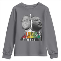Martin Luther King Malcolm X Youth Sweatshirt A Dreamer A Revolutionary Black Leaders