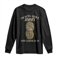 Jimmy Carter Supporter Long Sleeve Shirt I'm Nuts About Jimmy Vote Carter In '76 Peanut