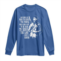 Huey P.Newton Quote Long Sleeve Shirt People Should Not To Be Made To Serve The Laws Black History Month