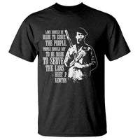 Huey P.Newton Quote T Shirt People Should Not To Be Made To Serve The Laws Black History Month