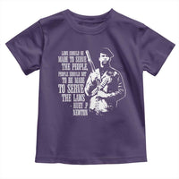 Huey P.Newton Quote Toddler T Shirt People Should Not To Be Made To Serve The Laws Black History Month