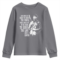 Huey P.Newton Quote Youth Sweatshirt People Should Not To Be Made To Serve The Laws Black History Month