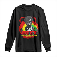 Huey P Newton Long Sleeve Shirt Power To The People Black History Month
