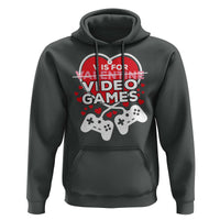 Funny Valentine's Day Gaming Hoodie V Is For Video Games Big Heart
