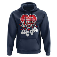 Funny Valentine's Day Gaming Hoodie V Is For Video Games Big Heart