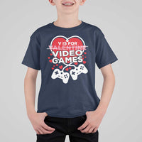 Funny Valentine's Day Gaming T Shirt For Kid V Is For Video Games Big Heart