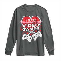 Funny Valentine's Day Gaming Long Sleeve Shirt V Is For Video Games Big Heart