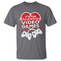 Funny Valentine's Day Gaming T Shirt V Is For Video Games Big Heart
