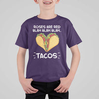 Funny Tacos Valentine T Shirt For Kid Roses Are Red Blah Blah Tacos Mexican Food
