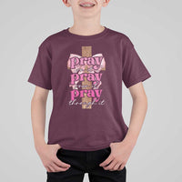 Pray On It Pray Over It Pray Through It T Shirt For Kid Christian Religious God Valentine's Day Coquette Cross