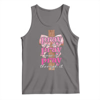 Pray On It Pray Over It Pray Through It Tank Top Christian Religious God Valentine's Day Coquette Cross