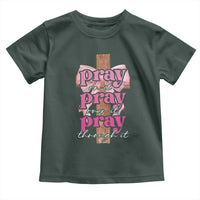 Pray On It Pray Over It Pray Through It Toddler T Shirt Christian Religious God Valentine's Day Coquette Cross