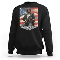 Frederick Douglass Sweatshirt A Man's Rights Rest In Three Boxes American Flag
