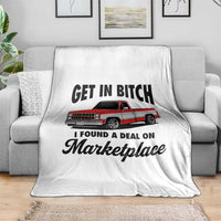 Funny Get in Bitch I Found A Deal On Marketplace Throw Blanket Red Truck - Wonder Print Shop