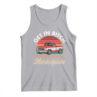 Get in Bitch I Found A Deal On Marketplace Meme Tank Top Funny Shopping - Wonder Print Shop