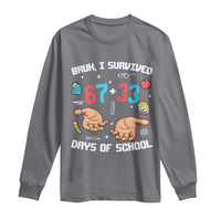 Bruh I Survived 67 33 Days Of School Long Sleeve Shirt Funny 100th Days of School Pixel 67 Hands