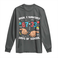 Bruh I Survived 67 33 Days Of School Long Sleeve Shirt Funny 100th Days of School Pixel 67 Hands