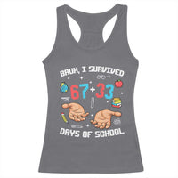 Bruh I Survived 67 33 Days Of School Racerback Tank Top Funny 100th Days of School Pixel 67 Hands