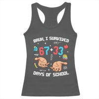 Bruh I Survived 67 33 Days Of School Racerback Tank Top Funny 100th Days of School Pixel 67 Hands