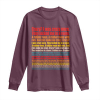 Funny Crazy I Was Crazy Once Meme Long Sleeve Shirt