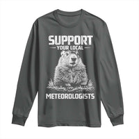 Funny Woodchuck Groundhog Day Long Sleeve Shirt Support Your Local Meteorologists