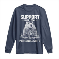 Funny Woodchuck Groundhog Day Long Sleeve Shirt Support Your Local Meteorologists