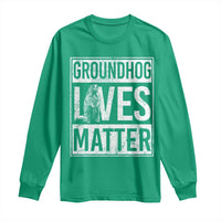 Groundhog Lives Matter Long Sleeve Shirt Funny Woodchuck Groundhog Day