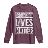 Groundhog Lives Matter Long Sleeve Shirt Funny Woodchuck Groundhog Day