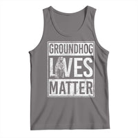 Groundhog Lives Matter Tank Top Funny Woodchuck Groundhog Day